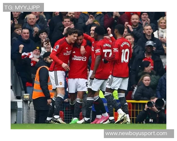 曼联能否延续对埃弗顿的强势战绩上赛季主场大胜四球