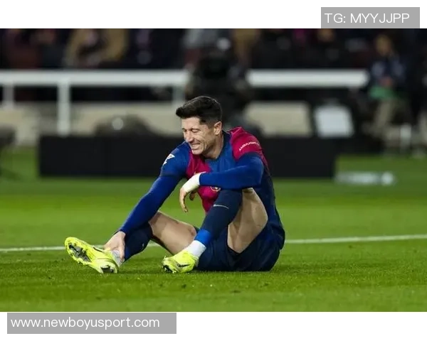 莱万伤情未明能否出战国家德比引发关注